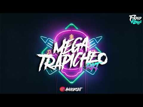 MEGA TRAPICHEO - RKT - ANIASKO DJ [FLOW KINGS]