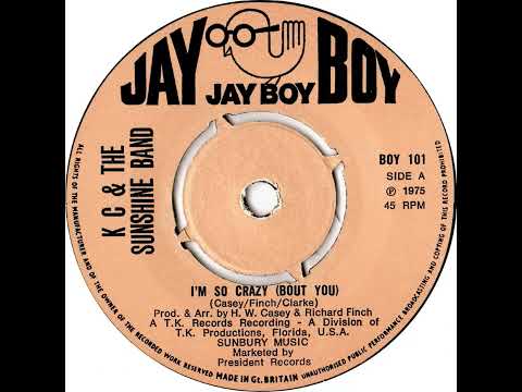 UK New Entry 1975 (293) K C And The Sunshine Band - I'm So Crazy (Bout You)