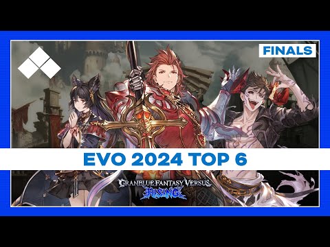 Evo 2024: Granblue Fantasy Versus: Rising Top 6