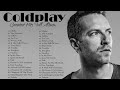 The Best of Coldplay - Coldplay Greatest Hits Full Album