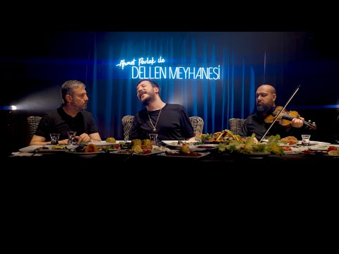 Ahmet Parlak - Haber Gelmiyor Yardan #DellenMeyhanesi