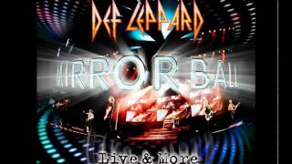 Def Leppard - Pour Some Sugar on Me (Live) Mirrorball