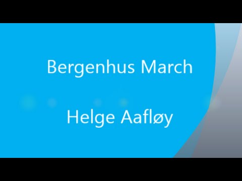 Bergenhus March