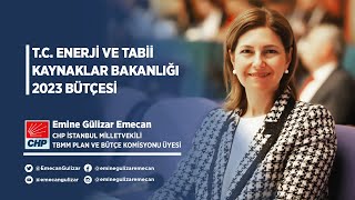 T.C. Enerji ve Tabii Kaynaklar Bakanlığı 2023 Bütçesi | 16 Kasım 2022