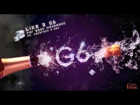 LIKE A G6 (OFFICIAL)  FAR EAST MOVEMENT (FM)  feat The Cataracs & Dev