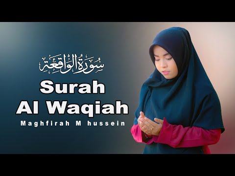 download lagu mp3 mp4 Maghfirah M Hussein Al Waqiah, download lagu Maghfirah M Hussein Al Waqiah gratis, unduh video klip Maghfirah M Hussein Al Waqiah