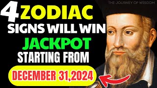 Nostradamus Predictions: 4 Lucky Zodiac Signs to Win the Jackpot Starting December 28, 2024