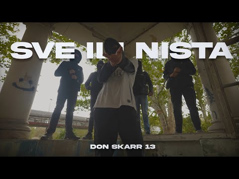 Don Skarr 13 - Sve Ili Ništa (OFFICIAL VIDEO)