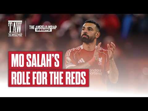 Mo Salah’s Role In The Team | TAW Unwrapped