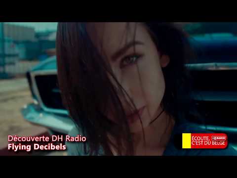 Vidéo Découverte DH Radio : Flying Decibels