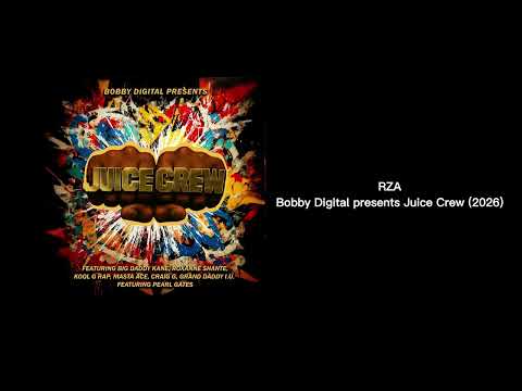 RZA – Bobby Digital presents Juice Crew 2026
