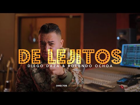 Diego Daza, Rolando Ochoa - De Lejito