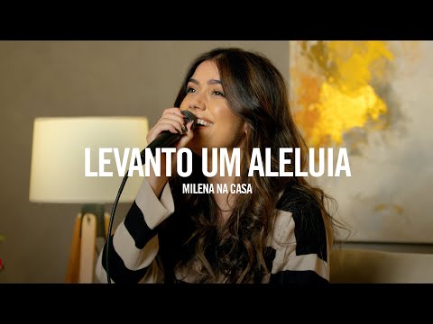 Milena - Levanto um Aleluia (O Canto das Igrejas)