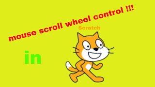 Very easy | I can control Scratch with my mouse scroll wheel!😮||short tutorial