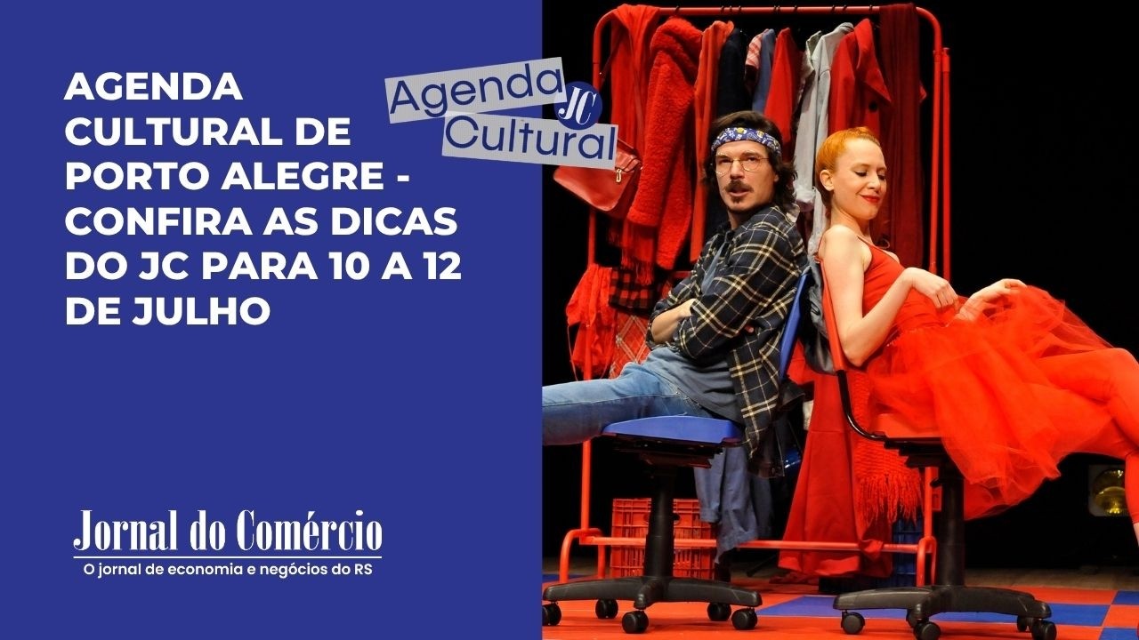 Agenda Cultural do JC do fim de semana 10 a 12 de julho