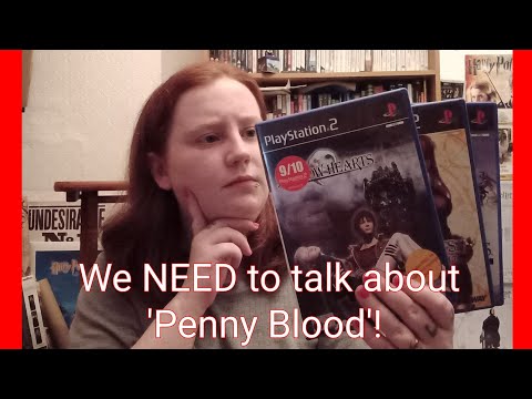 My thoughts on the upcoming 'Penny Blood' Video game!