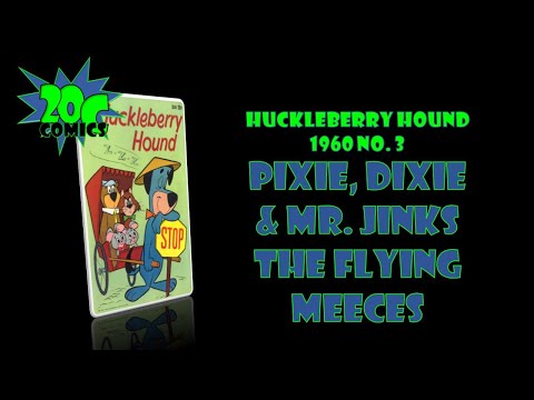 20C Comics: Pixie, Dixie & Mr. Jinks from Huckleberry Hound 1960 #3