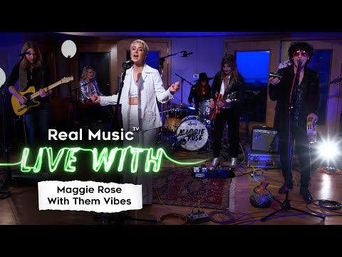 Live With: Maggie Rose With Them Vibes - Do It