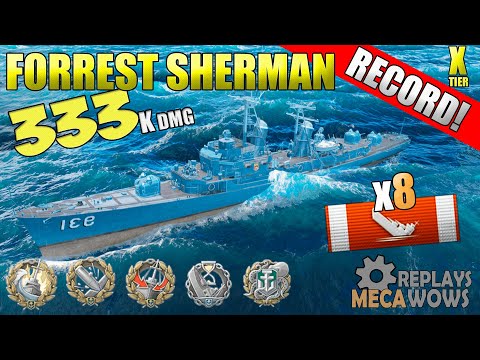 AWESOME Forrest Sherman 8 KILLS & 333K Damage | World of Warships