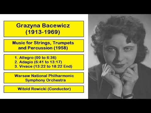 Grazyna Bacewicz (1913-1969) - Music for Strings, Trumpets and Percussion (1958)