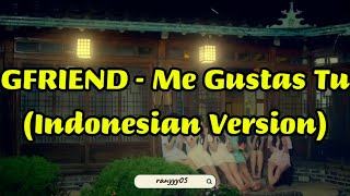 Download lagu GFRIEND - Me Gustas Tu (Indonesian Version) mp3
