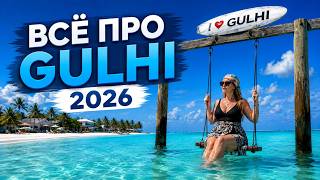 ЛОКАЛЬНЫЙ ОСТРОВ ГУЛИ 2026: полный обзор острова, отелей и пляжа