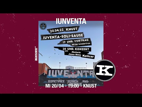 IUVENTA - Solidaritätstreffen mit Absturz + Jesusskins + Special Guest