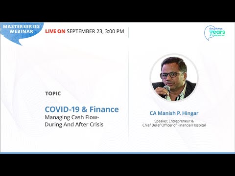 COVID-19 & Finance: Managing Cash Flow- During and After Crisis