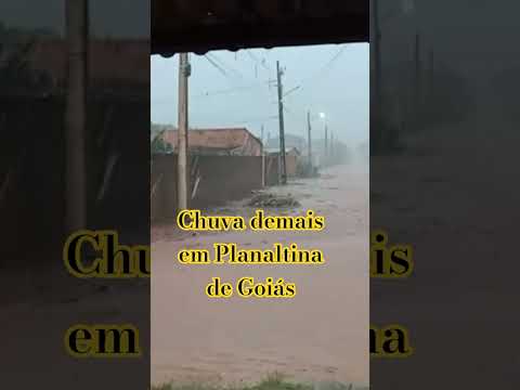 Chuva Demais em Planaltina de Goiás
