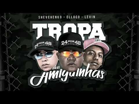 Shevchenko e elloco part. MC LEVIN - tropa das amiguinhas  / BARRACO BALANÇA ( CANAL BREGA )