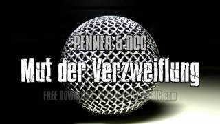 Penner & Doc - Mut der Verzweiflung (prod by D-Funk Music Productions)