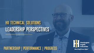 HII Technical Solutions: Leadership Perspectives