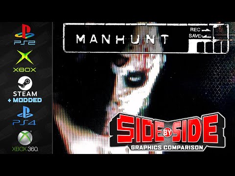 MANHUNT | Graphics Comparison | PS2, XBOX, STEAM, HD MOD, 360, PS4  | Side by Side