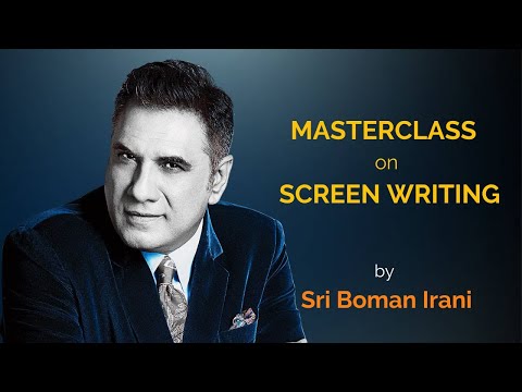 Masterclass on Screen Writing by Boman Irani