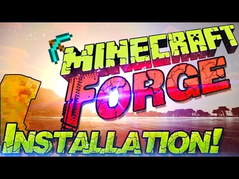 comment installer forge minecraft