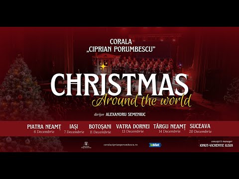 Corala Ciprian Porumbescu - Christmas around the world