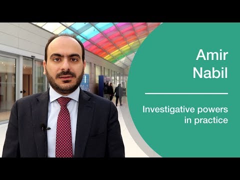 Amir Nabil on investigative powers in practice