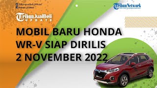 Sudah Terdaftar di NJKB, Intip Bocoran Spek & Harga Honda WR V, Siap Diluncurkan 2 November 2022