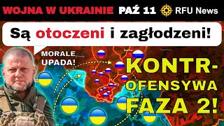 11 PAŹ: Zwrot Inicjatywy! Ukraińcy Odcinają Rosyjskie Trasy Zaopatrzeniowe! | RFU News
