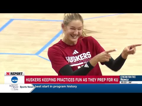 NREPORT: Husker Volleyball keeping practices light-hearted as they prep for NCAA Regional