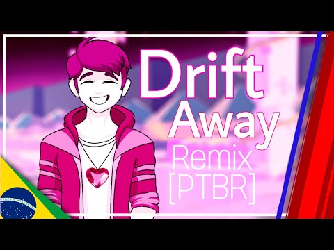 Drift Away [REMIX] VERSÃO MASCULINA (DUBLADO PT-BR) Steven Universo O Filme