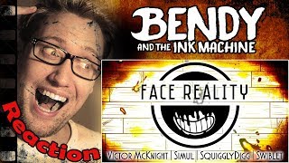 FACE REALITY (BENDY AND THE INK MACHINE Song) by Victor McKnight et al REACTION!
