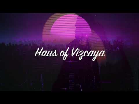 HAUS OF VIZCAYA 1 - With Cdamore Live