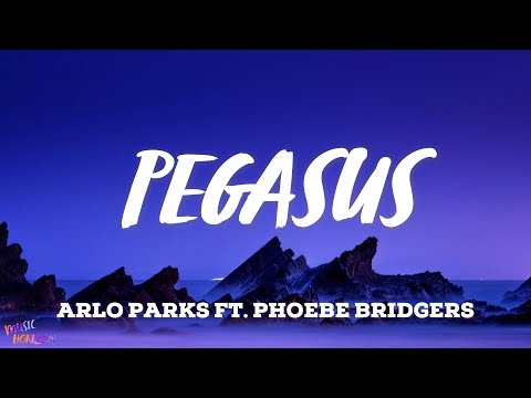 Arlo Parks ft. Phoebe Bridgers - Pegasus (Lyrics)