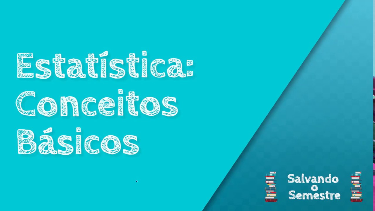 Conceitos Básicos: Estatística Descritiva e Inferencial, População, Amostra, Variáveis | Estatística