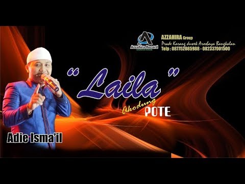 Laila Se manis- Adie isma'il ( azzahira Arosbaya )
