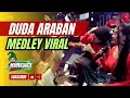 DUDA ARABAN Medley FILY KURCACI Live JAMARAS CIKADUT BANDUNG