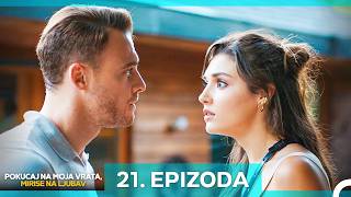 Pokucaj Na Moja Vrata, Mirise Na Ljubav 21. Epizoda (Hrvatski Titlovi)