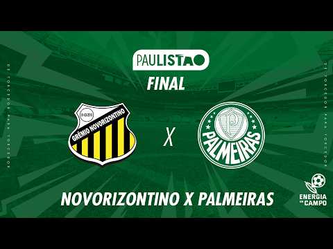 NOVORIZONTINO X PALMEIRAS - 08/03/2026 - FINAL DO PAULISTÃO - AO VIVO