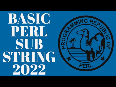 Perl Programming Tutorial - Substring Extraction 2022